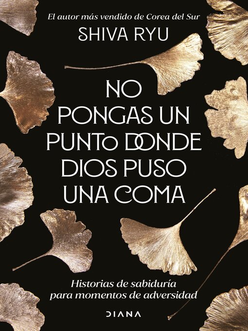 Title details for No pongas un punto donde Dios puso una coma (Edición mexicana) by Shiva Ryu - Wait list